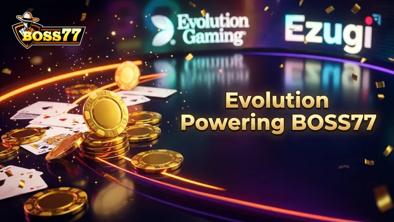 evolution-gaming-offers-high-quality-streams-for-responsive-boss77-play