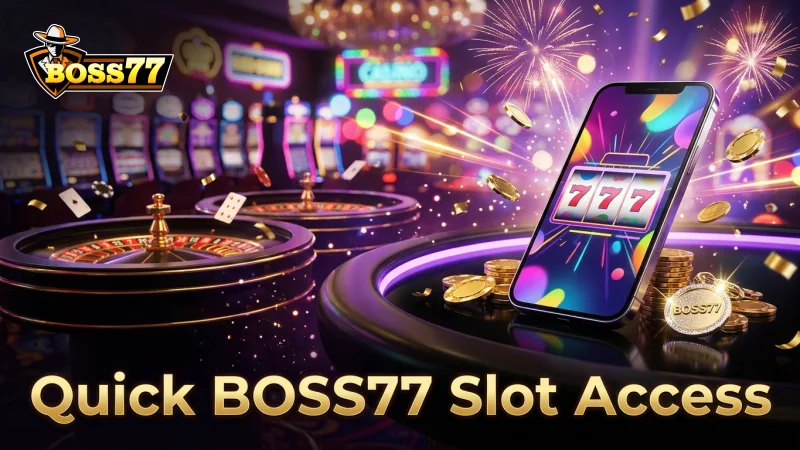 effortless-mobile-access-unlocks-boss77-slots-for-instant-play